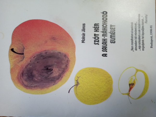 Moln�r J�nos - Sz�t k�r a salak-r�kokoz� elm�let