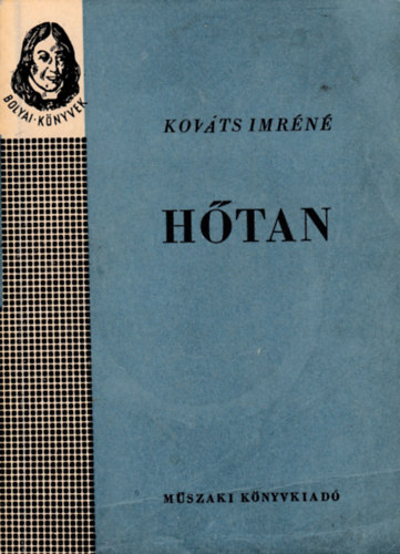 Kováts Imréné - Hőtan (Bolyai-könyvek)