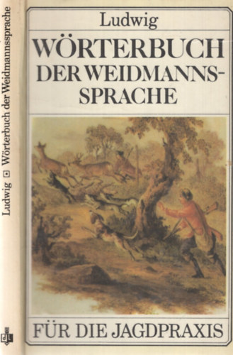 Dr. Joachim Ludwig - W�rterbuch der Weidmannssprache
