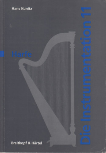 Hans Kunitz - Die Instrumentation 11 Harfe
