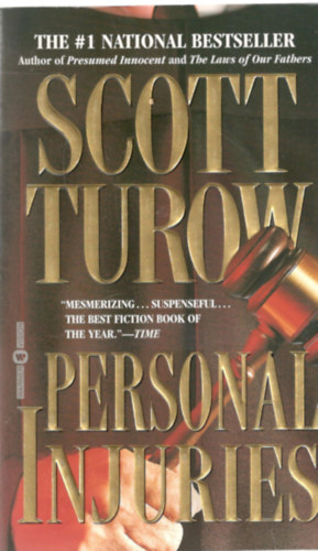 Scott Turow - Personal injuries