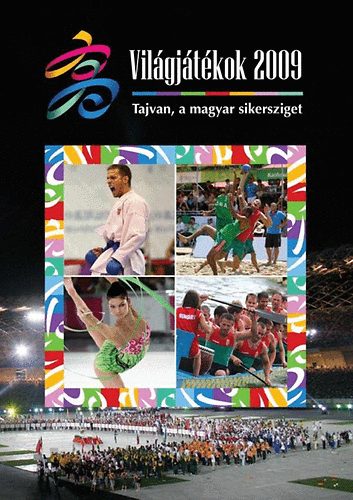 Molnár Mátyás, Bányász Árpád Kaszala Claudia - Világjátékok 2009 - Tajvan, a magyar sikersziget