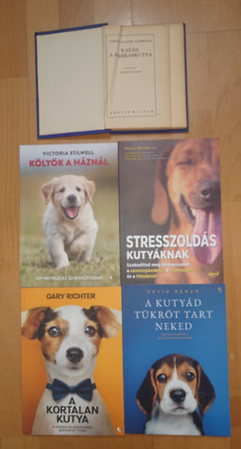 James Oliver Curwood, Lisa Radosta, Kevin Behan, Gary Richter, Victoria Stilwell - 4 k�nyv a kuty�kr�l + aj�nd�k kiv�l� kutyareg�ny: Stresszold�s kuyt�knak, A kuty�d t�kr�t tart neked, A kortalan kutya, K�ly�k a h�zn�l + Kaz�n, a farkaskutya