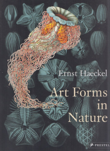 Ernst Haeckel - Art forms in nature