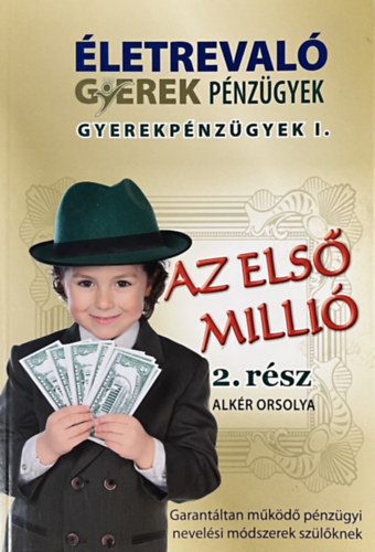 Alkr Orsolya - Az els milli 2. rsz