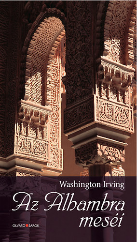 Washington Irving - Az Alhambra mes�i