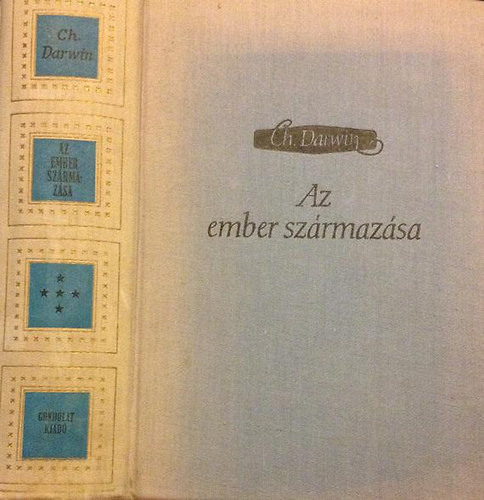 Darwin - Az ember származása és a nemi kiválasztás