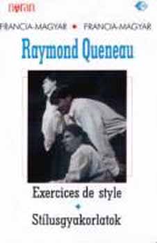 Raymond Queneau - Stlusgyakorlatok