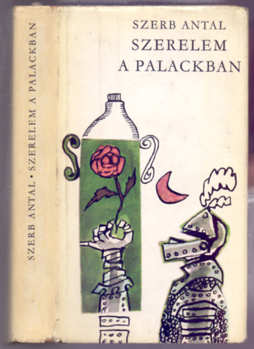 Szerb Antal - Szerelem a palackban (Novellk)