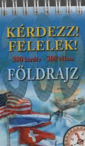 Krdezz! Felelek! - Fldrajz
