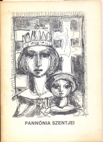 Prokop Péter - Pannónia szentjei