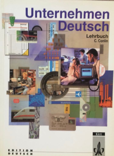 C. Conlin - Unternehmen Deutsch - Lehrbuch