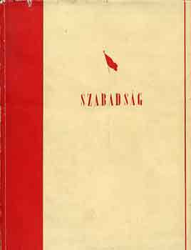 Szabads�g (magyar �r�k antol�gi�ja)