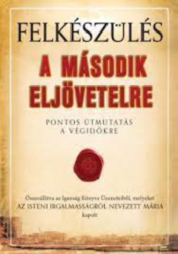 Felkészülés a Második Eljövetelre