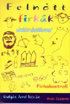 Gulyás-Gulyai - Felnőtt firkák intim háttérrel