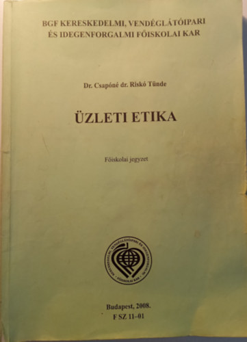 Dr. Csapn dr. Risk Tnde - ZLETPOLITIKA - BGF Kereskedelmi, Vendgltipari s Idegenforgalmi Fiskolai Kar (fiskolai jegyzet)
