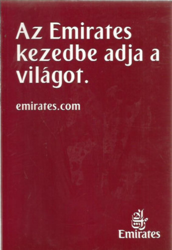 Az Emirates kezedbe adja a vil�got