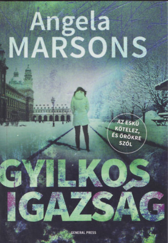 Angela Marsons - Gyilkos igazs�g