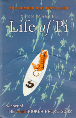 Yann Martel - Life of Pi