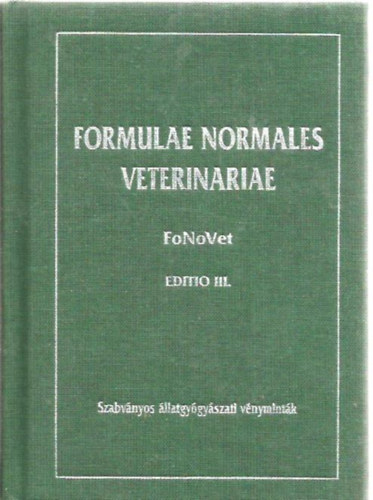 Formulae Normales Veterinariae SZABV�NYOS �LLATGY�GY�SZATI V�NYMINT�K
