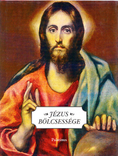 Palatinus Kiad� - J�zus b�lcsess�ge