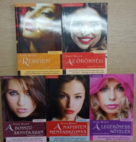 Syndie Maison - 5 db Syndie Maison romantikus regény a Florence sorozatból: A legerősebb kötelék - A napisten menyasszonya - A bosszú árnyékában - Az örökség - Rekviem