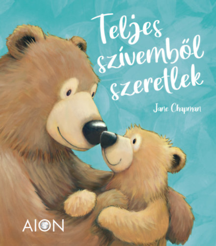 Jane Chapman - Teljes szívemből szeretlek