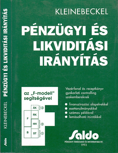 Herbert Kleinebeckel - Pnzgyi s likviditsi irnyts - az "F-modell" segtsgvel (Vezrfonal s receptknyv gyakorlati controlling szakembereknek)