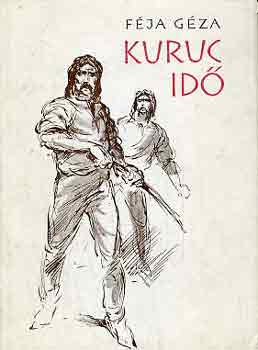 F�ja G�za - Kuruc id�