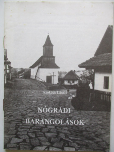 Szokcs Lszl - Ngrdi barangolsok