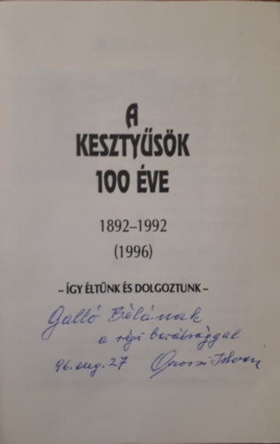 A kesztysk 100 ve 1892-1992