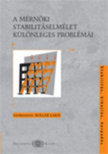 Koll�r Lajos  (szerk.) - A m�rn�ki stabilit�selm�let k�l�nleges probl�m�i