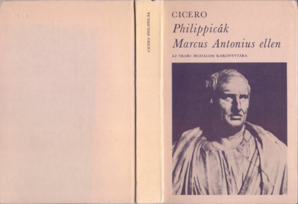 Marcus Tullius Cicero - Philippick Marcus Antonius ellen (In M. Antonium orationes philippicae)