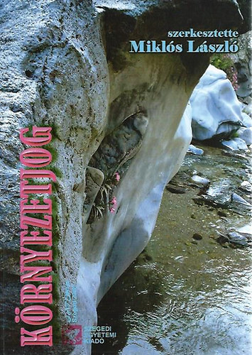 Miklós László (szerk.) - Környezetjog