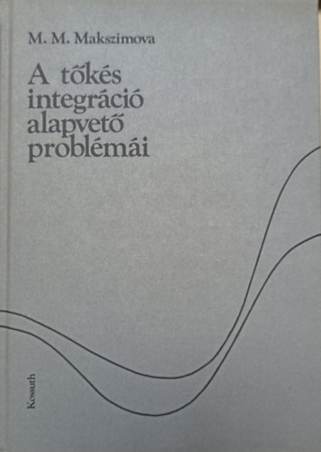 A tks integrci alapvet problmi