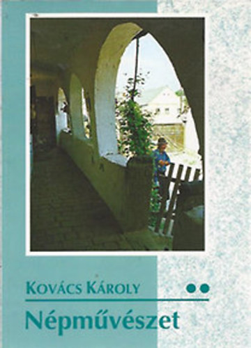Kovcs Kroly - Npmvszet II.