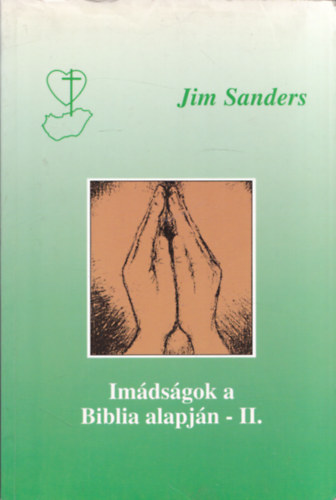 Imdsgok a Biblia alapjn-II.