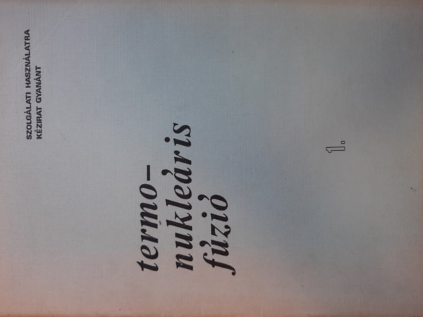 Termonukleáris fúzió 1.