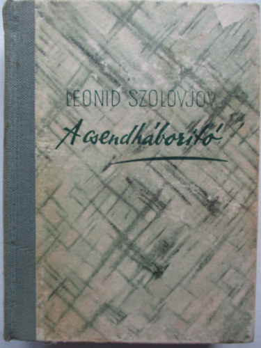 Leonyid Szolovjov - A csendhbort