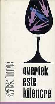 Sz�sz Imre - Gyertek este kilencre