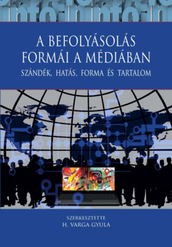 A befoly�sol�s form�i a m�di�ban