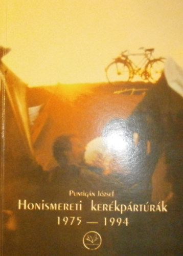 Puntig�n J�zsef - Honismereti ker�kp�rt�r�k 1975-1994