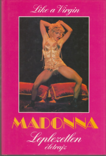 Douglas Thompson - Madonna - Leplezetlen letrajz