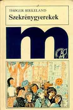 Thoger Birkeland - Szekrénygyerekek
