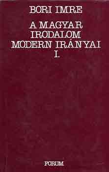 Bori Imre - A magyar irodalom modern ir�nyai I.