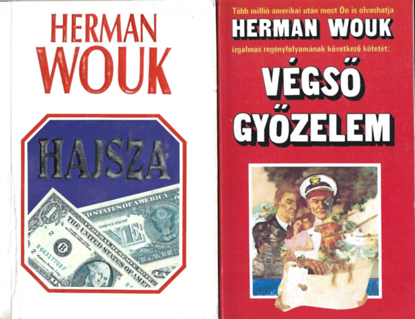 Heman Wouk - 2 db knyv, Hajsza, Vgs gyzelem