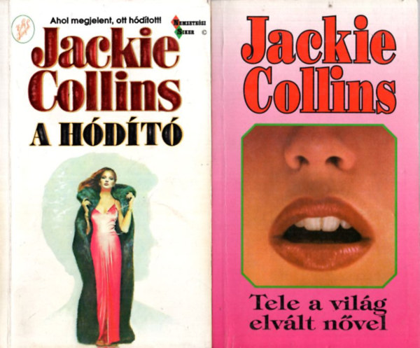 Jackie Collins - 3 db Jackie Collins könyv: A hódító, Végzetes szenvedély 1-2, Tele a világ elvált nővel