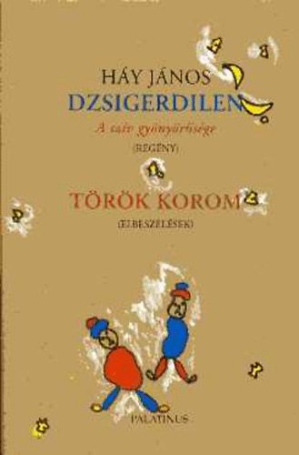 Hy Jnos - Dzsigerdilen-Trk korom