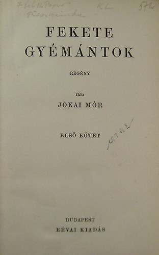 Jókai Mór - Fekete gyémántok I-II.