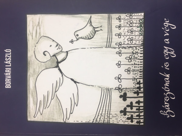 Borvári László - Szárszónak is egy a vége